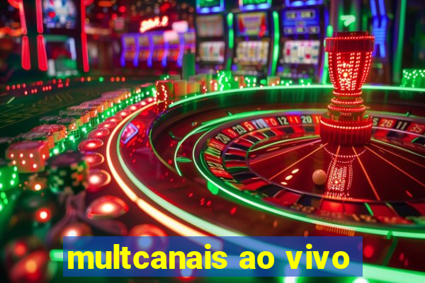multcanais ao vivo
